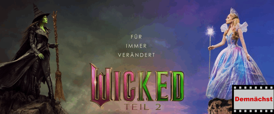 Wicked Teil 2